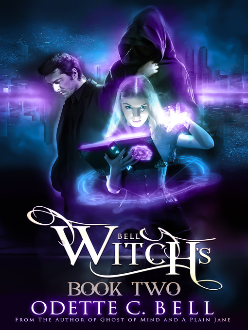 Title details for Witch's Bell, Book Two by Odette C. Bell - Available